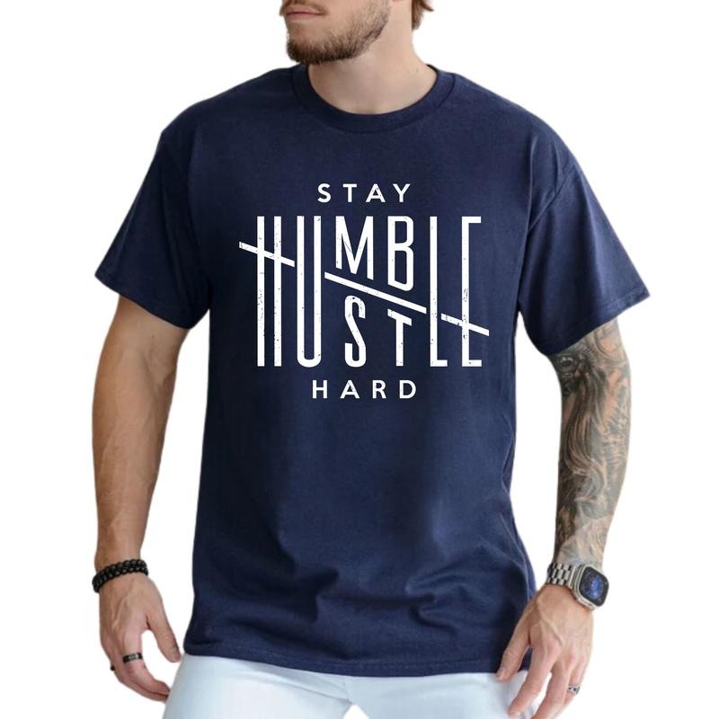 MAPTEES Stay Humble Hustle Hard Graphic Tee, Motivational T-shirt For Men, Inspirational Shirt, Father's Day Gift, Gift...