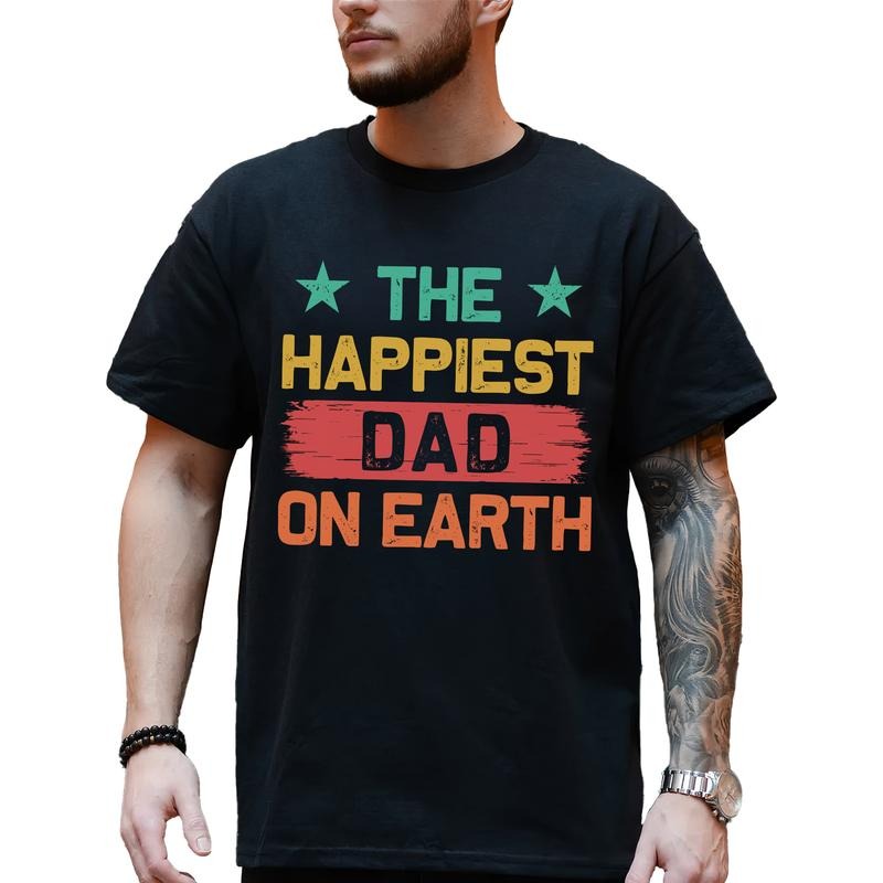 MAPTEES The Happiest Dad on Earth Graphic Tee, New Dad T-shirt For Men, Gift For Daddy, Father's Day Gift Hoodie, Sweatshirt