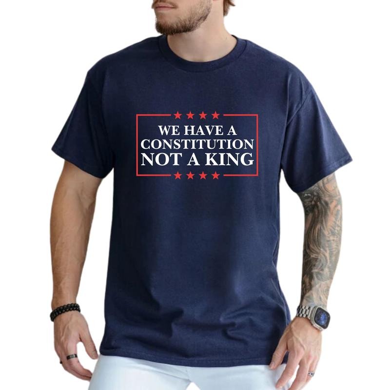 MAPTEES We Have a Constitution Not A King Graphic Tee, Rejecting Kings T-shirt For Men, No Kings In America Shirt, Anti...
