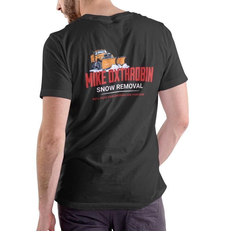 MIKE OXTHROBIN SNOW REMOVAL Funny Name T-Shirt Unisex Cotton for Men and Women Casual Wear Humorous Design Hoodie, Sweatshirt