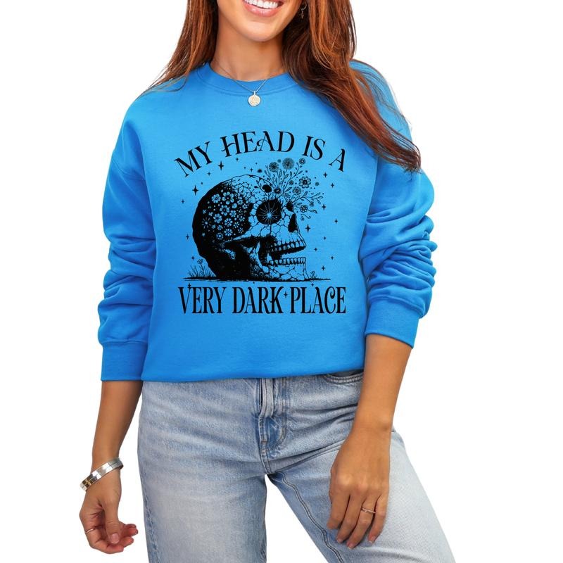MY MIND IS A VERY DARK PLACE SWEATSHIRT Casual Long Sleeve Crewneck Hoodie Grunge Alt Aesthetic Edgy Streetwear...