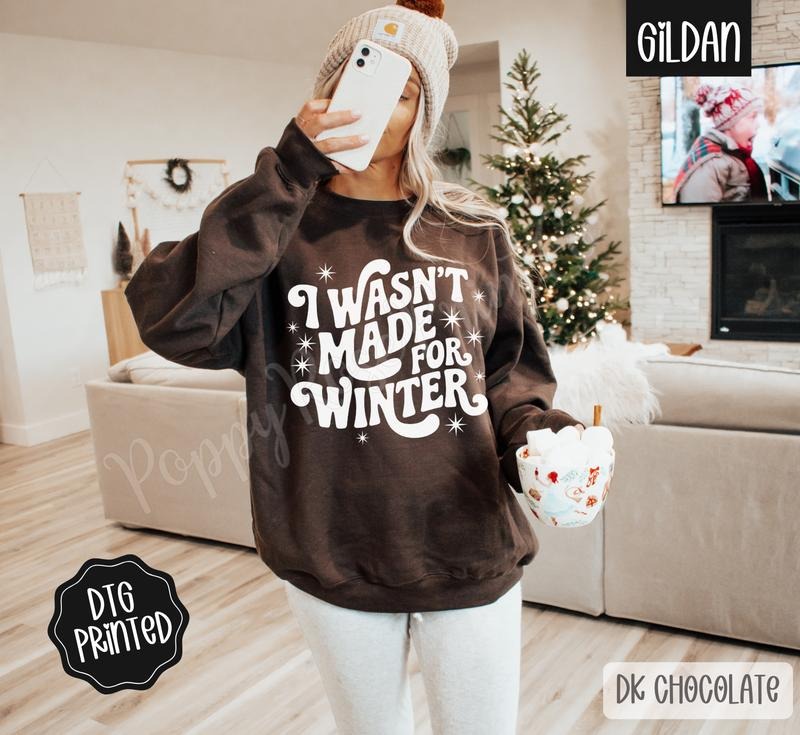 Made For Winter Sweatshirt, Trendy Women's Sweater T-Shirts, Hoodie | PodTeesHub.com