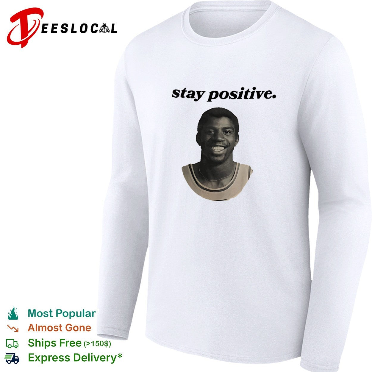 Magic Johnson Los Angeles Lakers stay positive portrait shirt