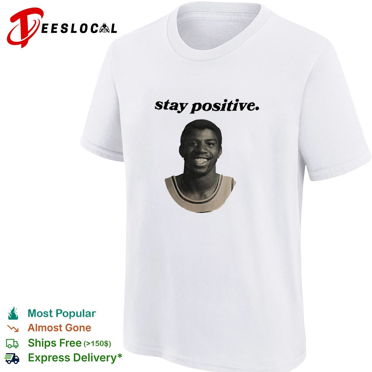 Magic Johnson Los Angeles Lakers stay positive portrait shirt