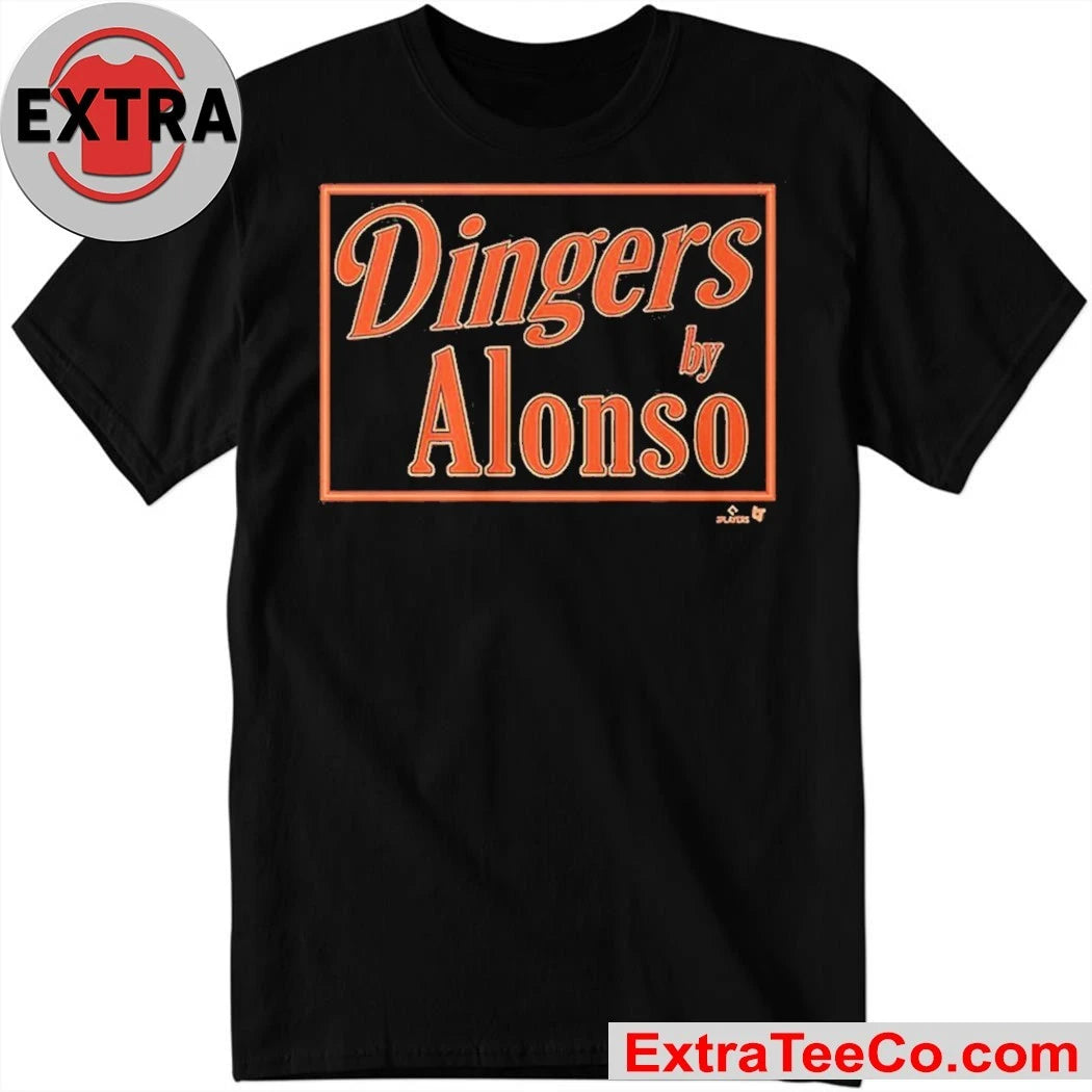 Major League Pete Alonso Baltimore Dingers Sign Official Tee Shirt