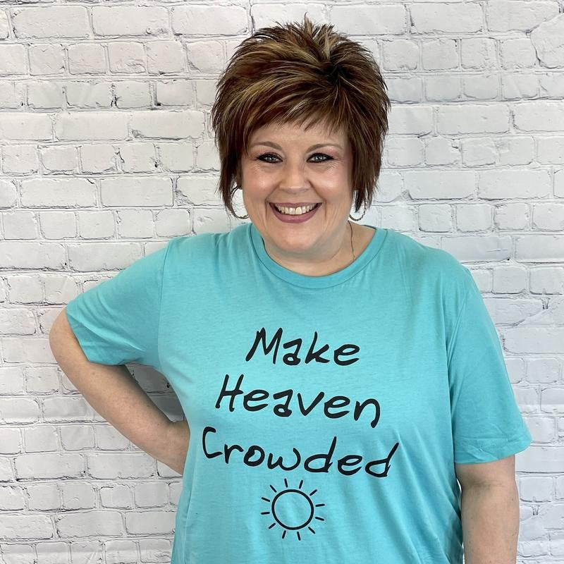 Make Heaven Crowded Graphic T T-Shirts, Hoodie, Sweatshirt | PodTeesHub.com
