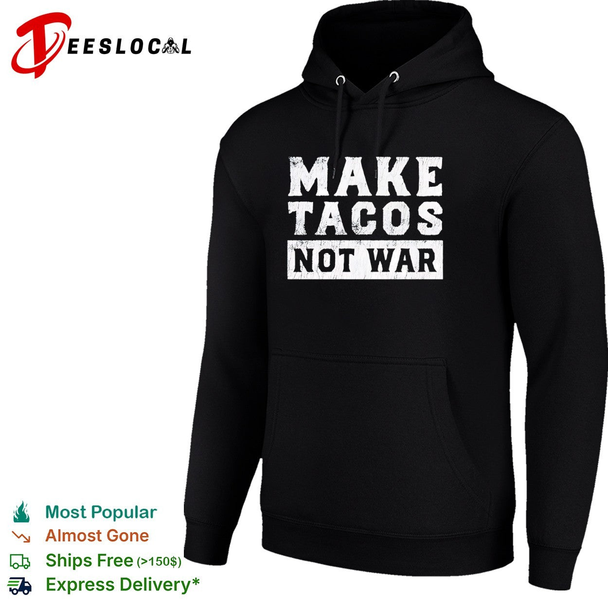Make Tacos Not War shirt