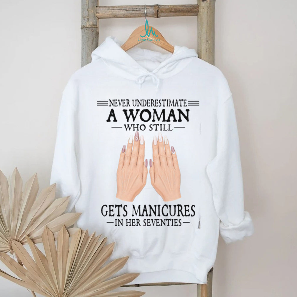 Manicure Nail Salon Senior Woman Seventies Birthday Shirt