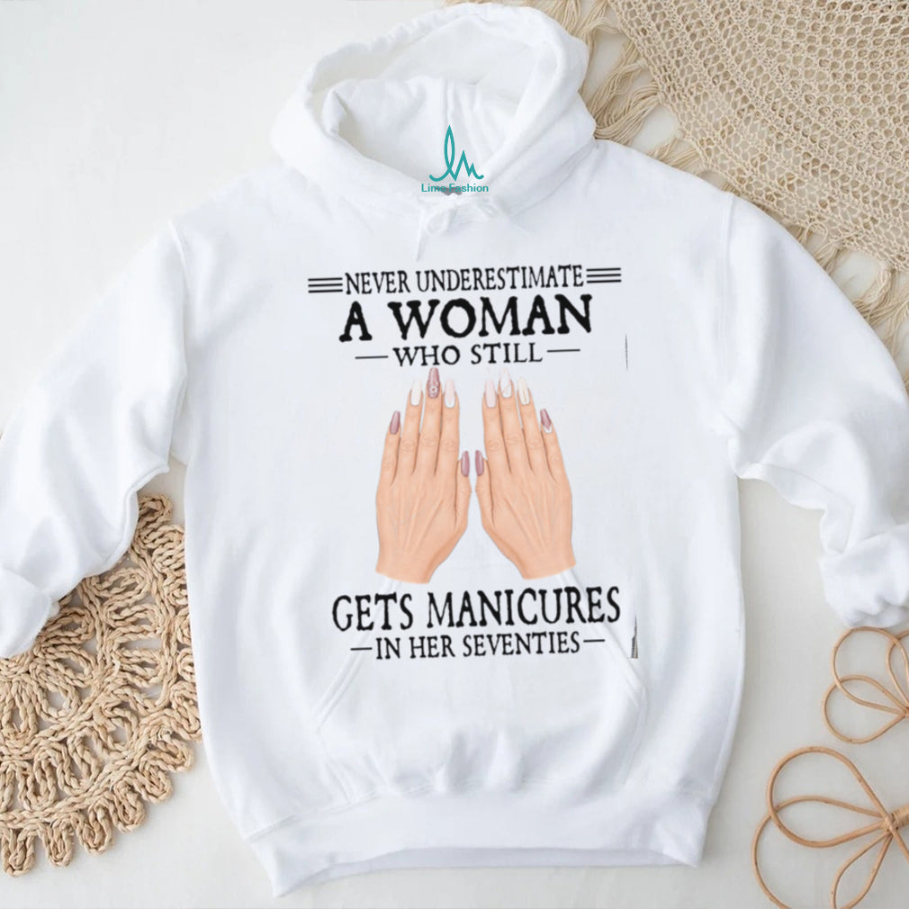 Manicure Nail Salon Senior Woman Seventies Birthday Shirt