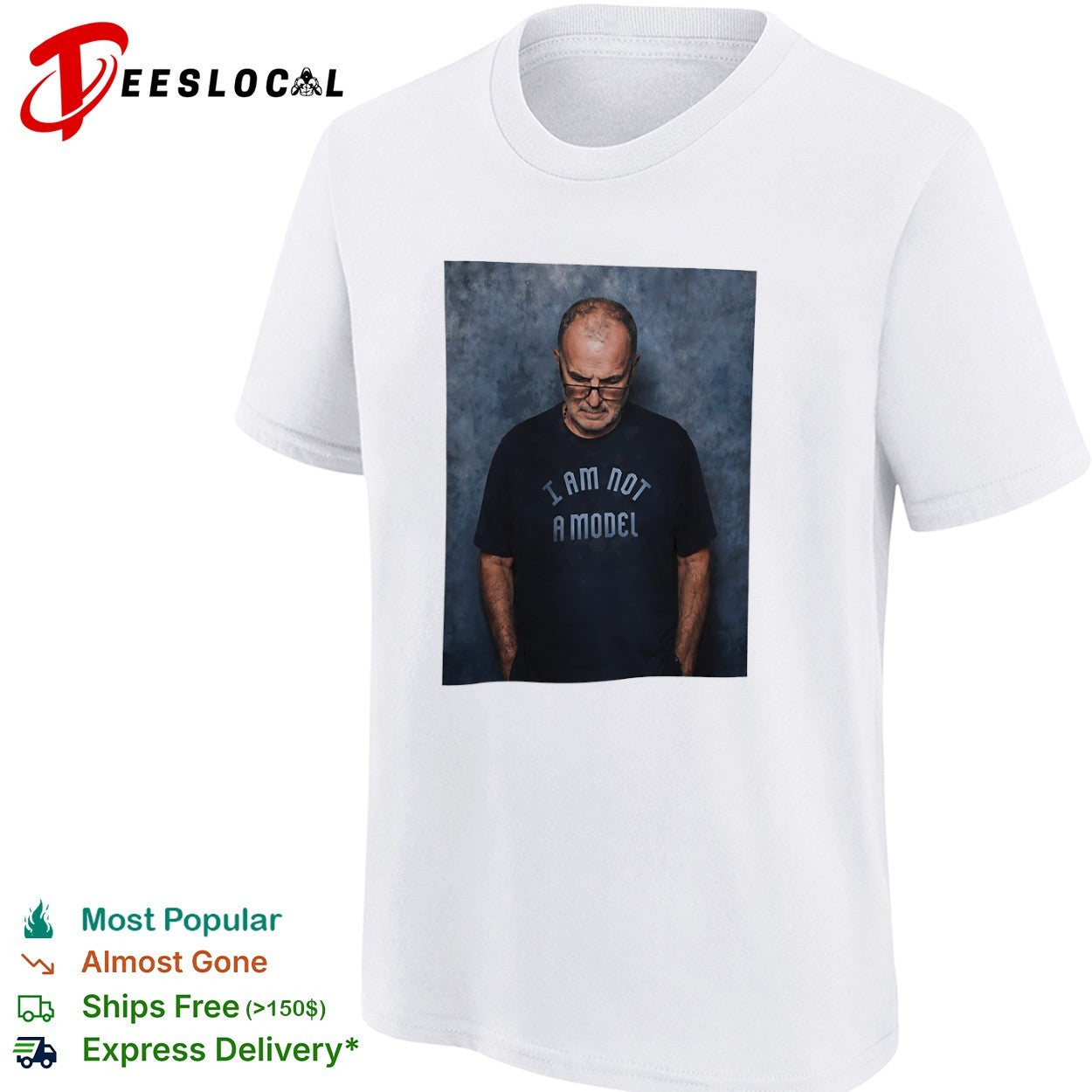 Marcelo Bielsa I am not a model shirt