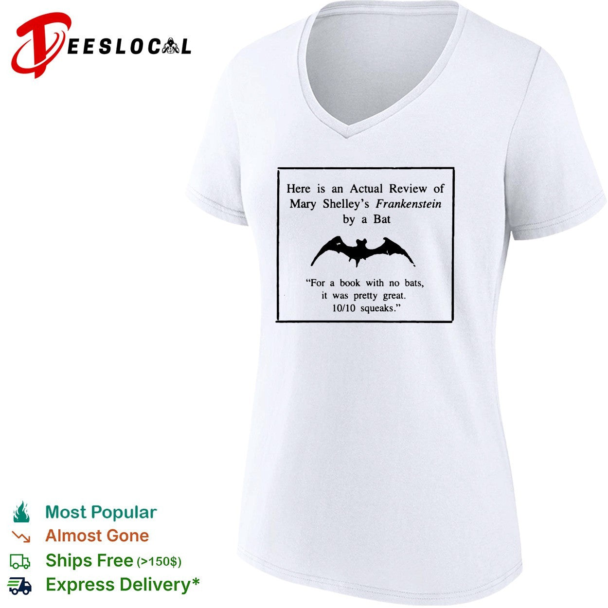 Mary Shelley’s Frankenstein actual review by a bat for a book with no bats it was pretty great shirt
