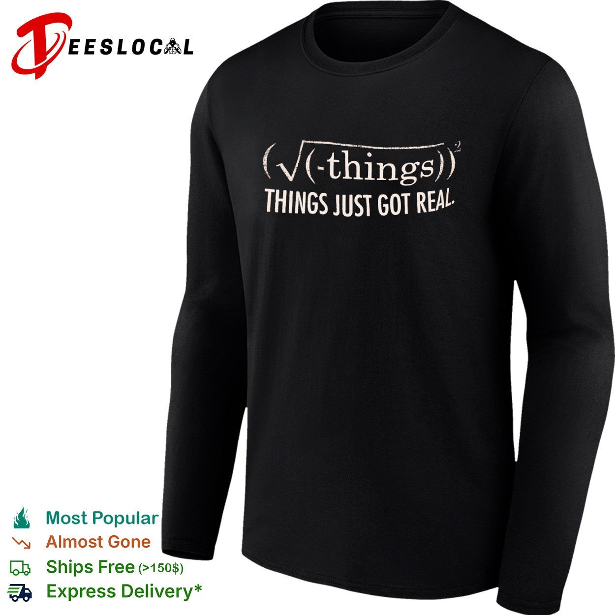 Math formula things just got real shirt