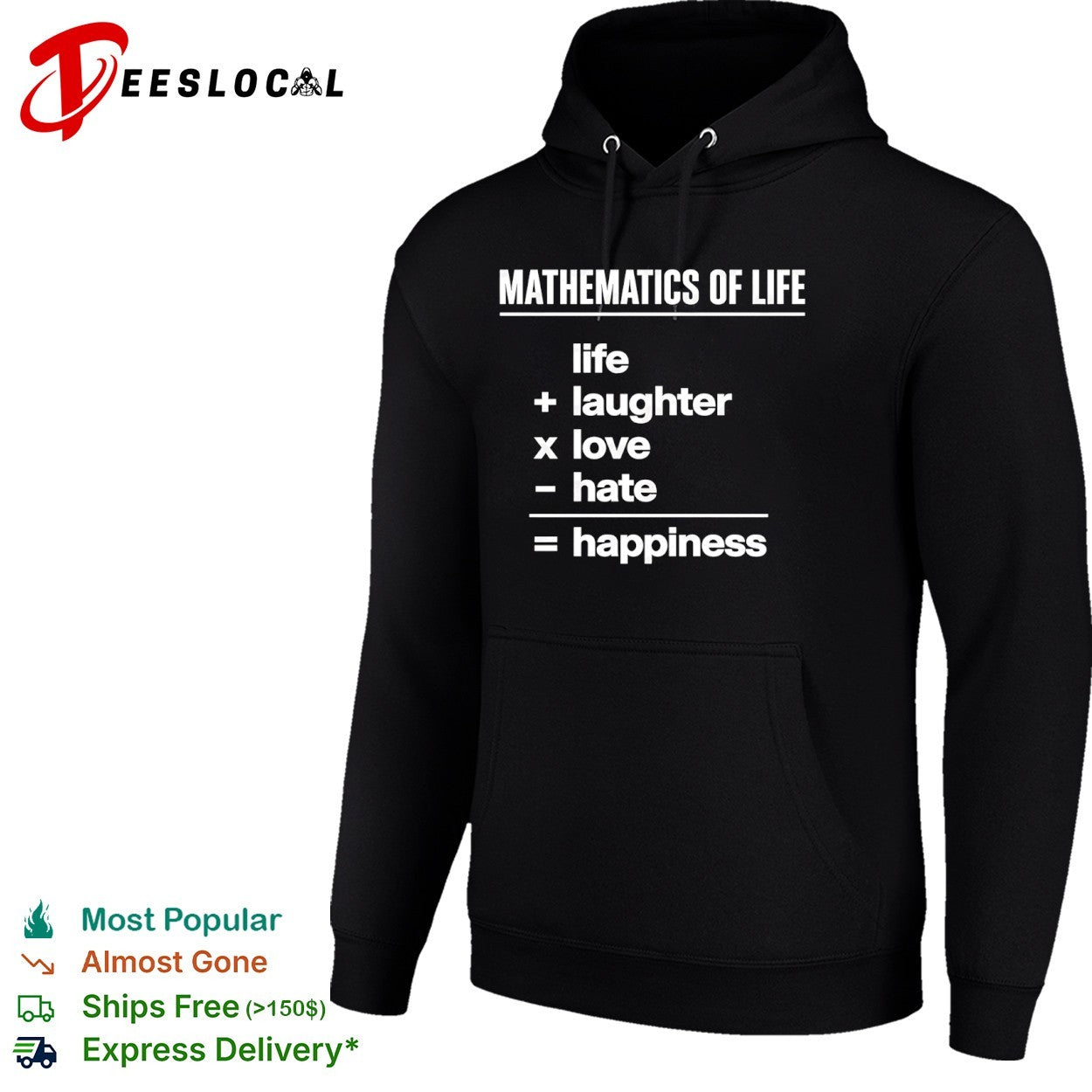 Mathematics of life laughter love hate happiness equation shirt