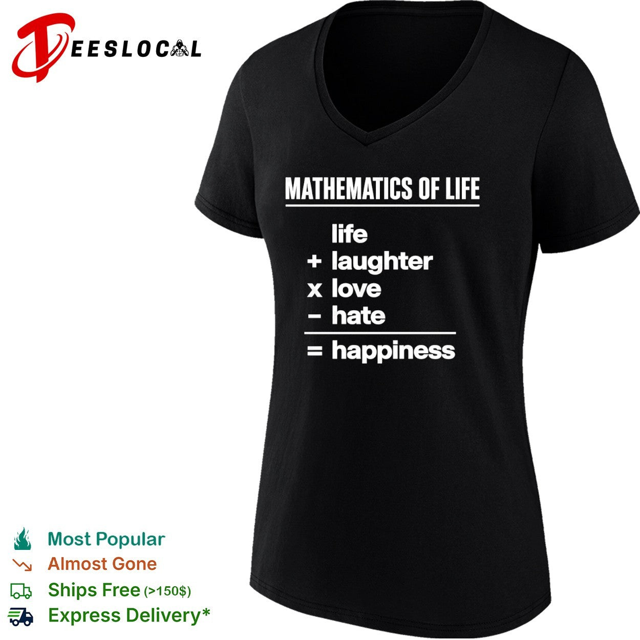 Mathematics of life laughter love hate happiness equation shirt