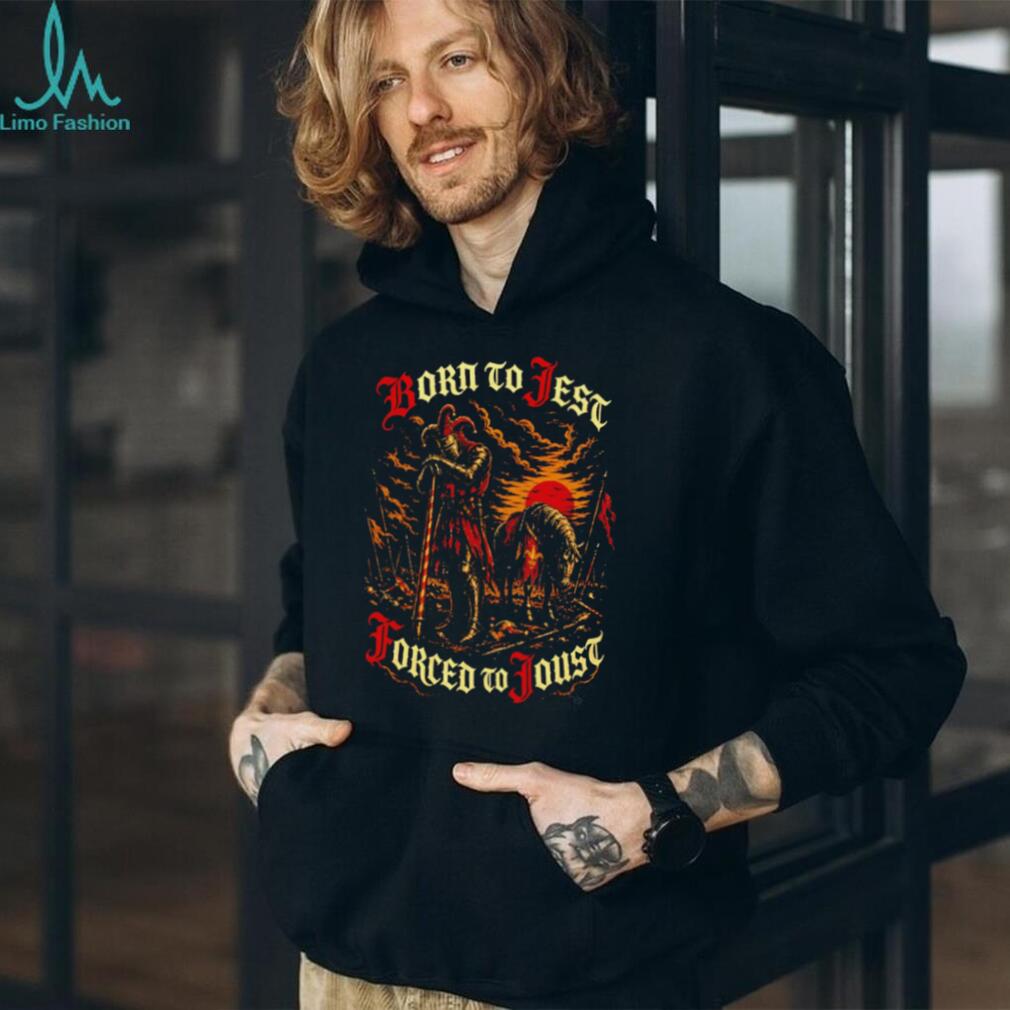 Medieval Knight Born to Jest Forced to Joust T Shirt