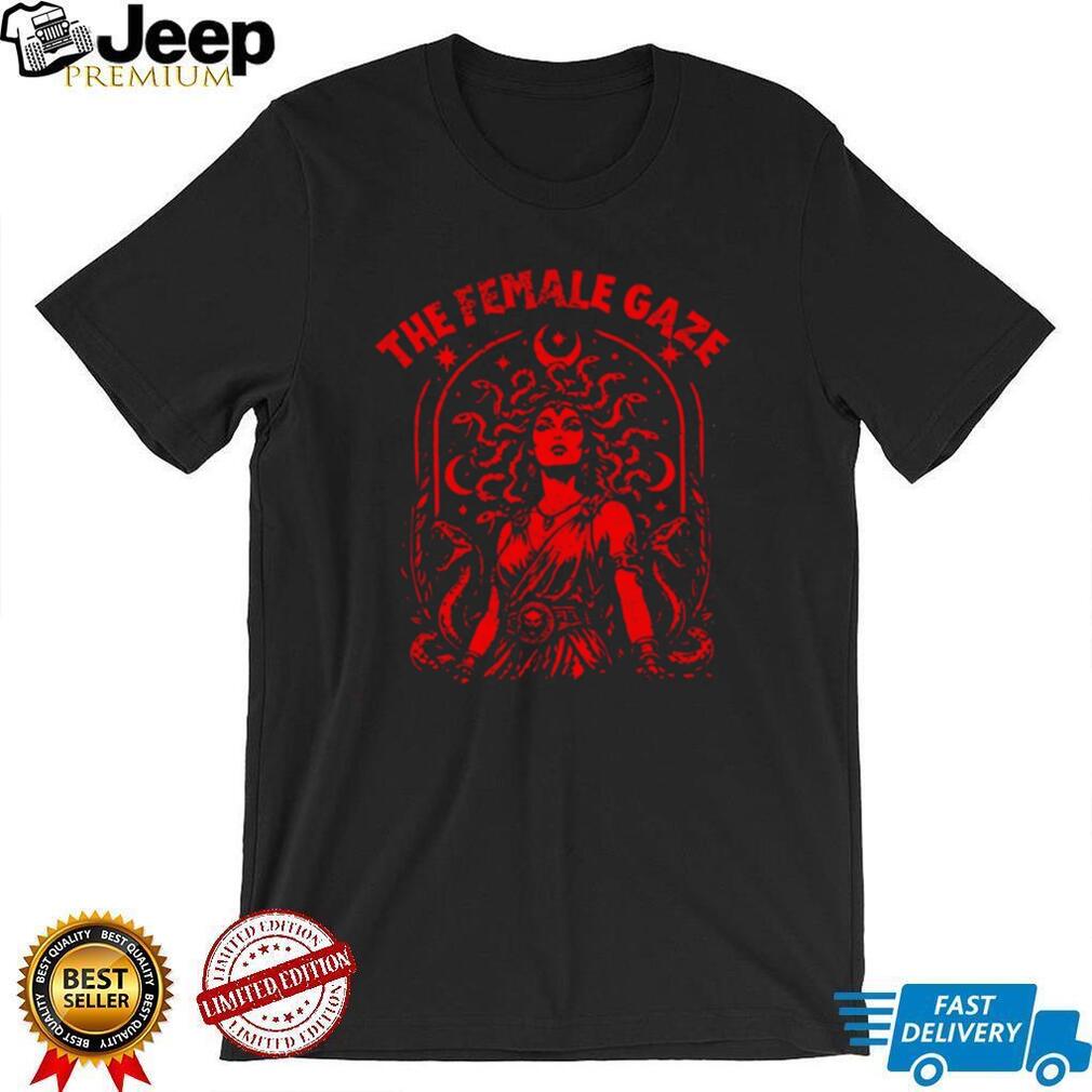 Medusa The Female Gaze Distressed Greek Mythology shirt