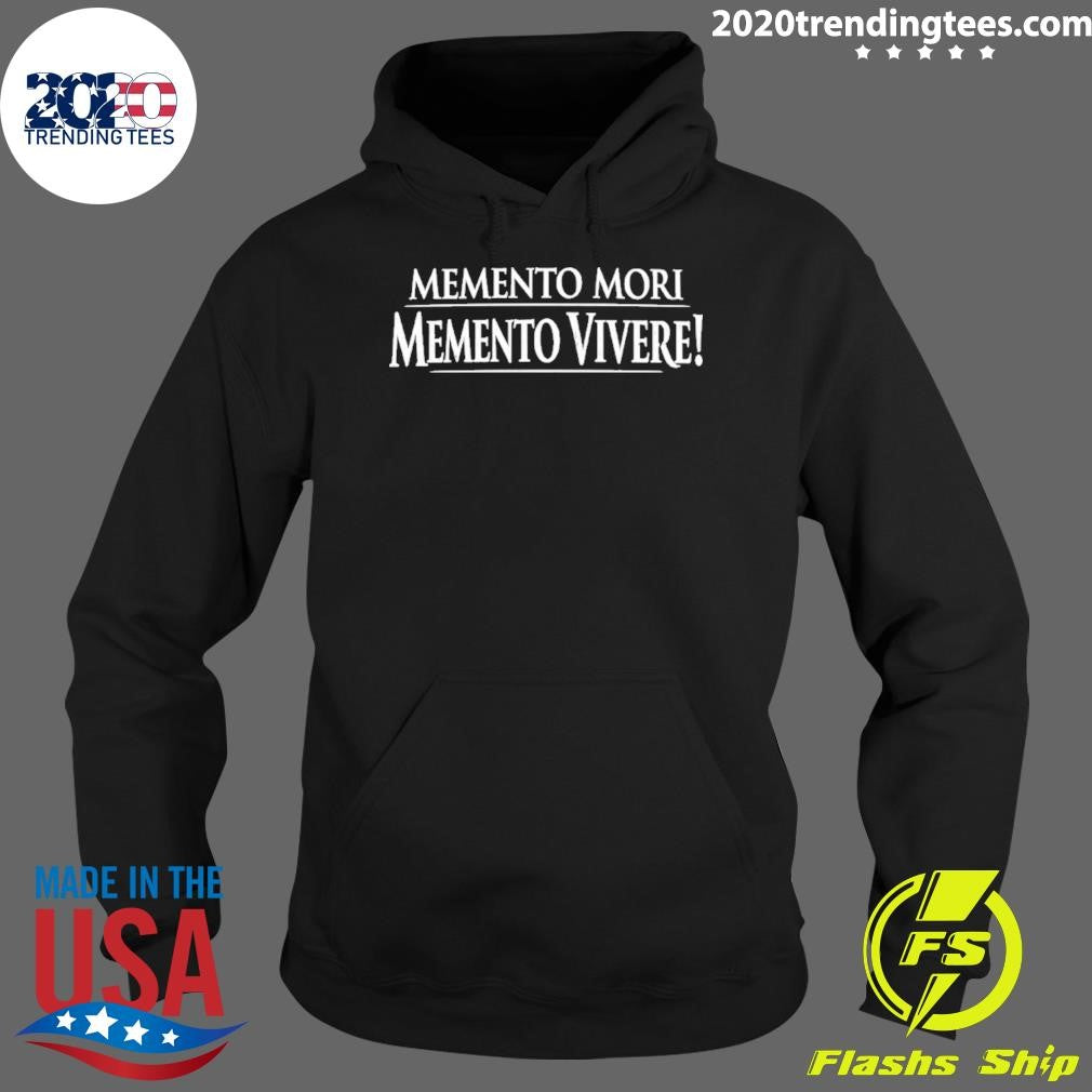 Memento Mori Memento Vivere Shirt