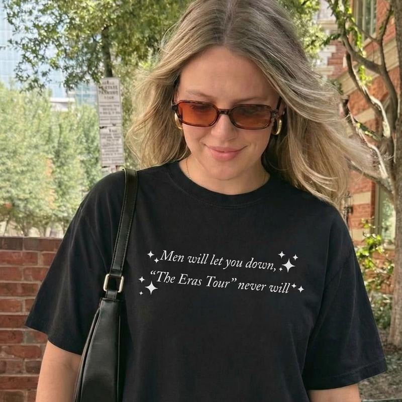 Men Will Let You Down, The Era Tour Never Will Tshirt,Sweatshirt,Hoodie | PodTeesHub.com
