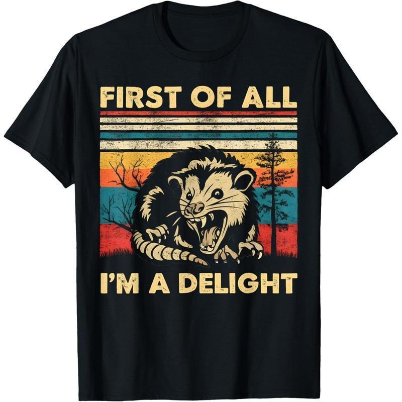 Men's First Of All I'm A Delight Sarcastic Angry Opossum Possum T-Shirt Hoodie, Sweatshirt | PodTeesHub.com