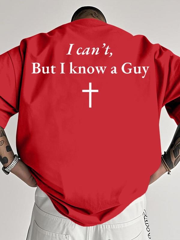 Men's Trendy Declaration T-Shirt, 'i Can't but I Know a Guy' Text Cross Design, Casual Fashion Daily Wear, Graphic Tee...