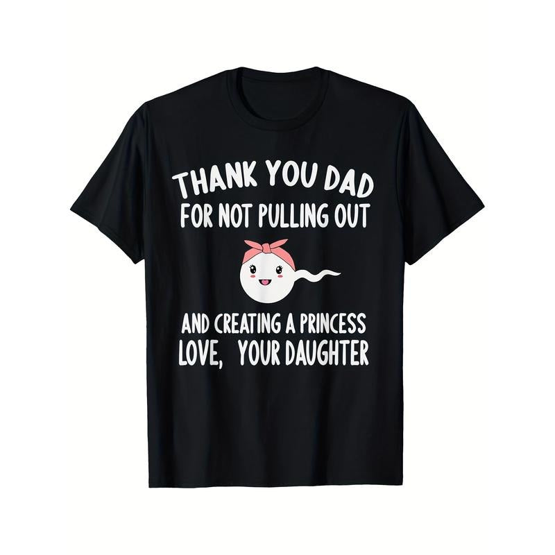 Men's Women'S T-shirt 180g100% -Thanks Dad For Not Pulling Out Fathers Day From Daughter T-Shirt style 02 Hoodie, Sweatshirt