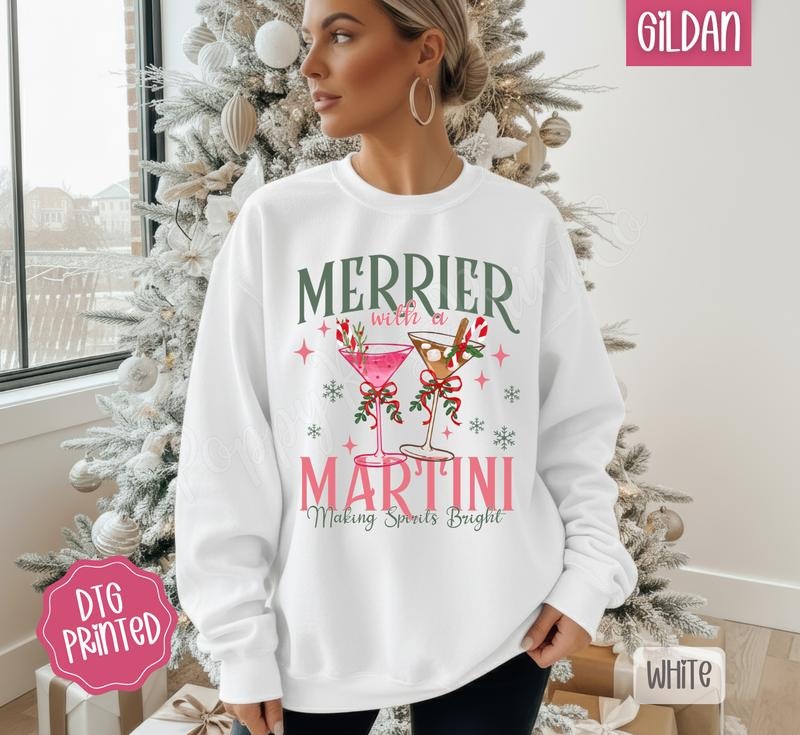 Merrier With A Martini Sweatshirt, Christmas Sweater, Trendy Women's Crewneck T-Shirts, Hoodie | PodTeesHub.com
