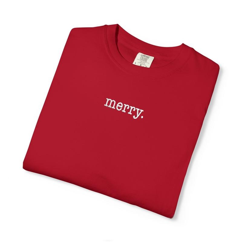 Merry Embroidered Comfort Colors Tshirt, Women's Holiday Tee Hoodie, Sweatshirt | PodTeesHub.com