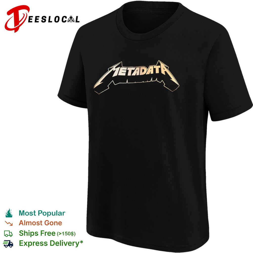 Metadata Heavy Metal Band Logo shirt