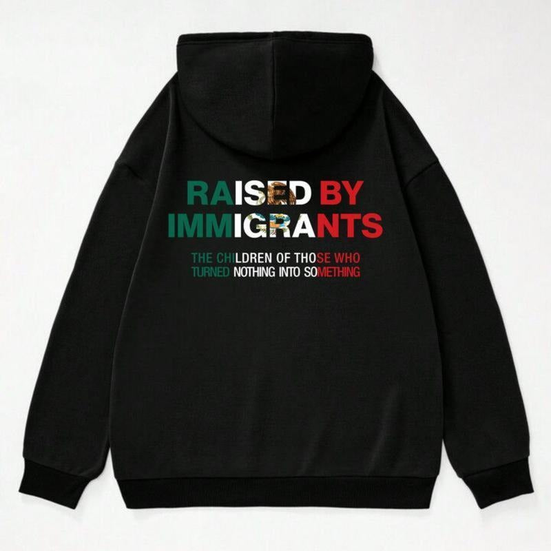 Mexican hoodie raised by immigrants, dreamer hoodie, proud daughter, Mexican cultural statement piece, fun graphics...