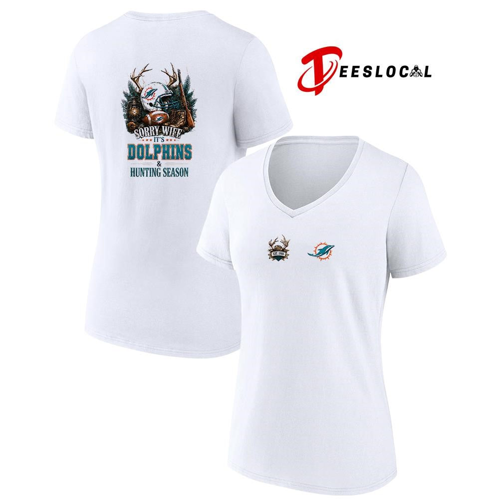 Miami Dolphins sorry wife it’s hunting season deer shirt