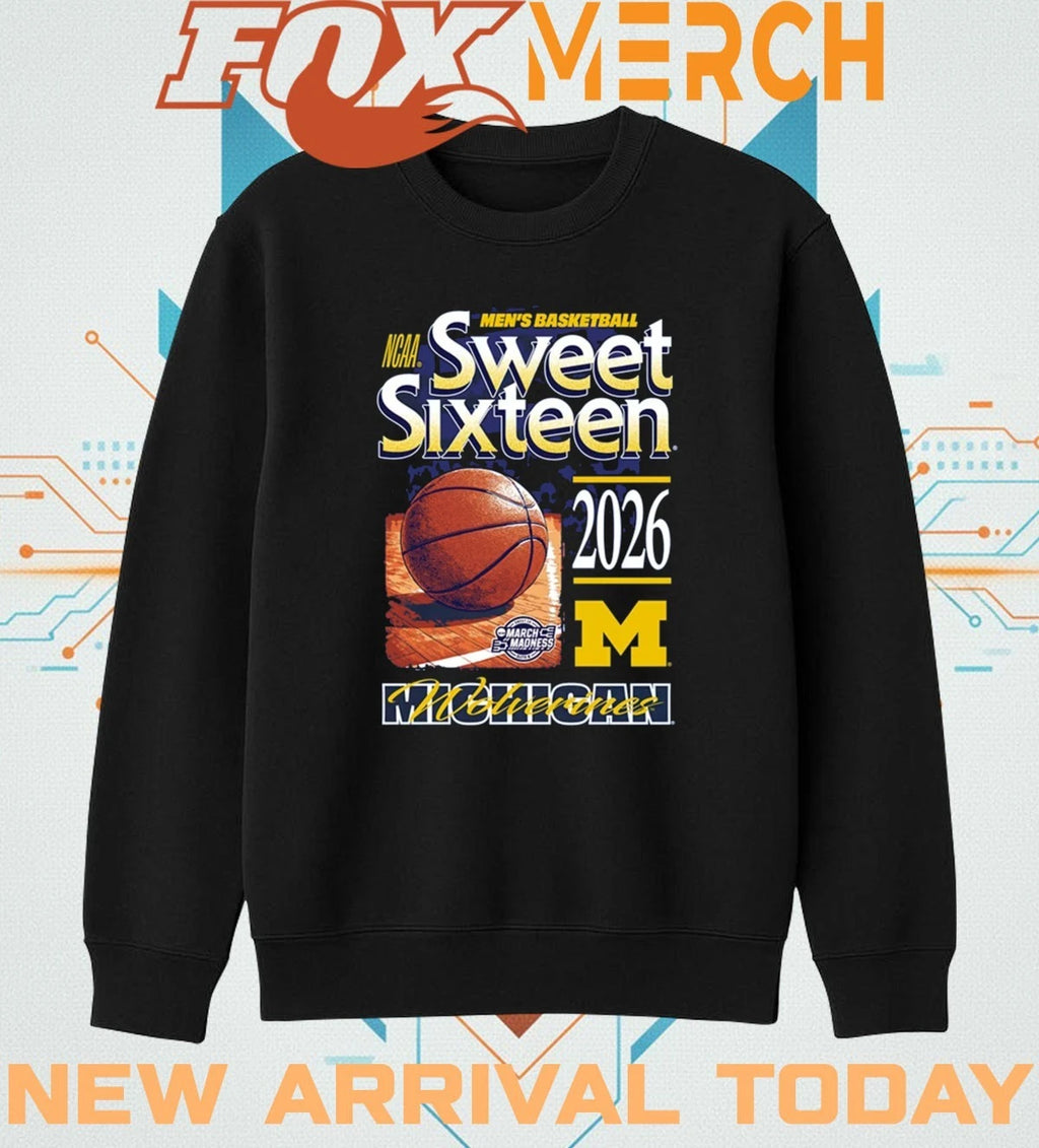 Michigan Wolverines Men’s Basketball 2026 NCAA Sweet Sixteen Bound shirt