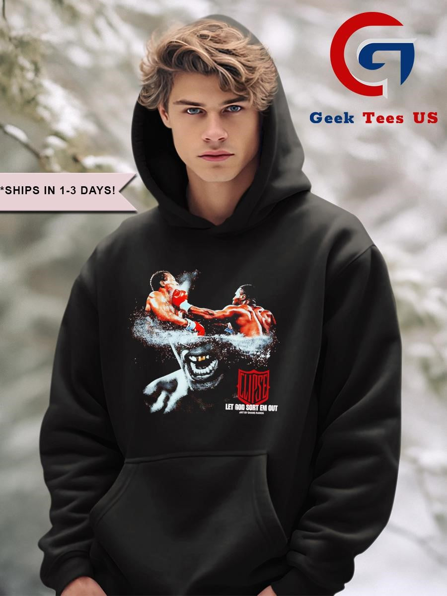 Mike Tyson let god sort em out shirt