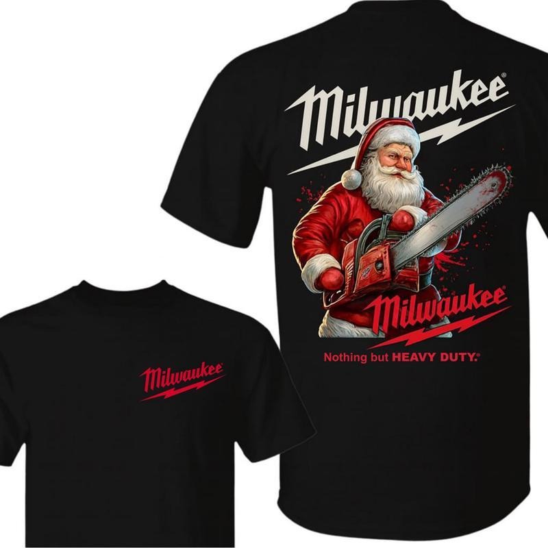 Milwaukee Santa Clauss With Chainsaw Graphic TShirt, Funny Christmas Santa Parody Shirt, Heavy Duty Holiday Tee, Xmas...