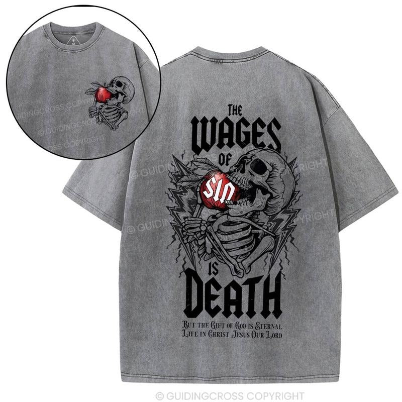 [ Mineral Wash ] The Wages Of Sin Chirstian Washed TShirt Jesus Graphic Washed Style Shirt Hoodie, Sweatshirt