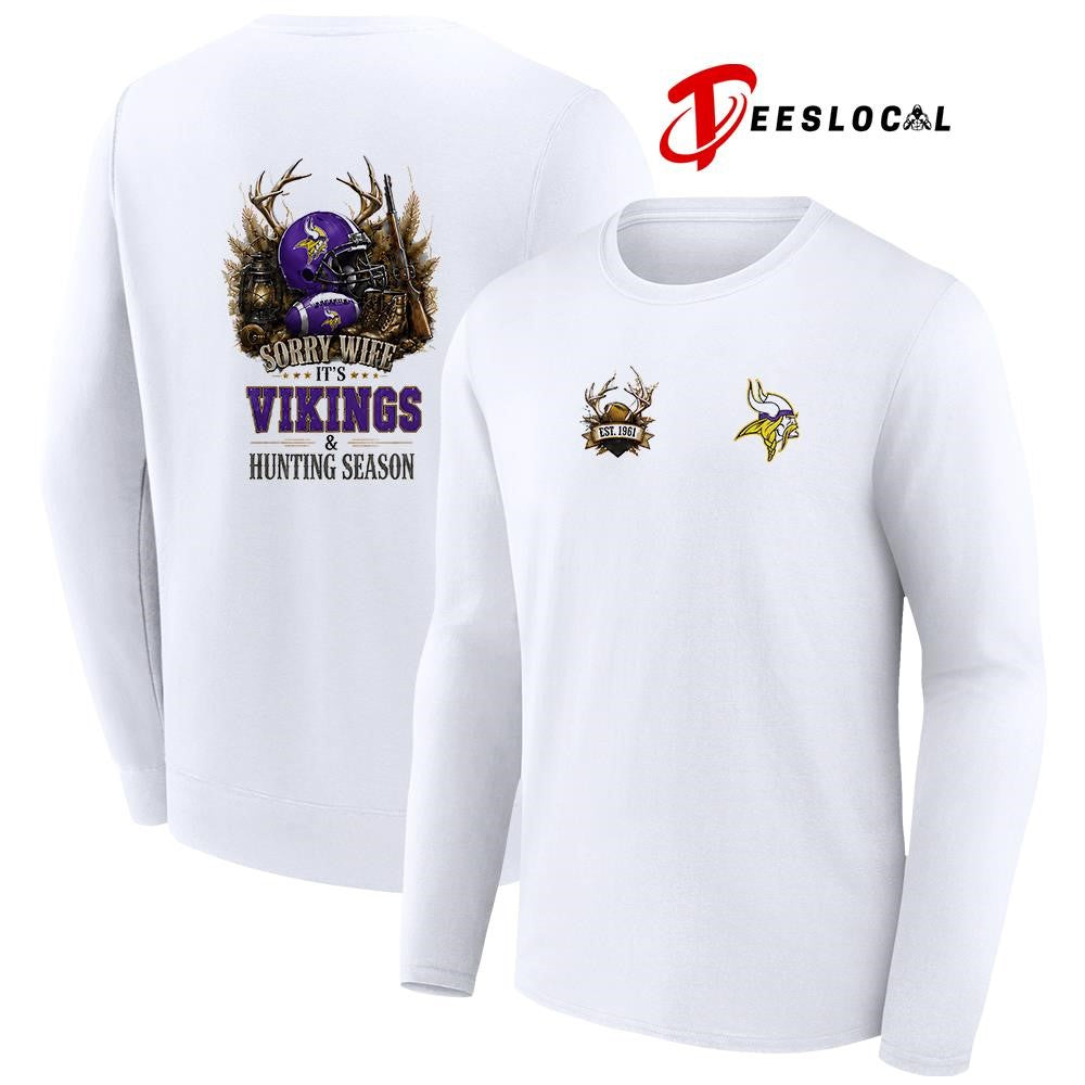 Minnesota Vikings sorry wife it’s hunting season deer shirt