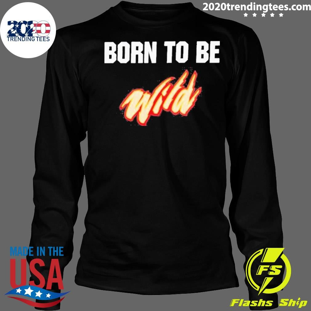 Minnesota Wild Born To Be Wild Shirt