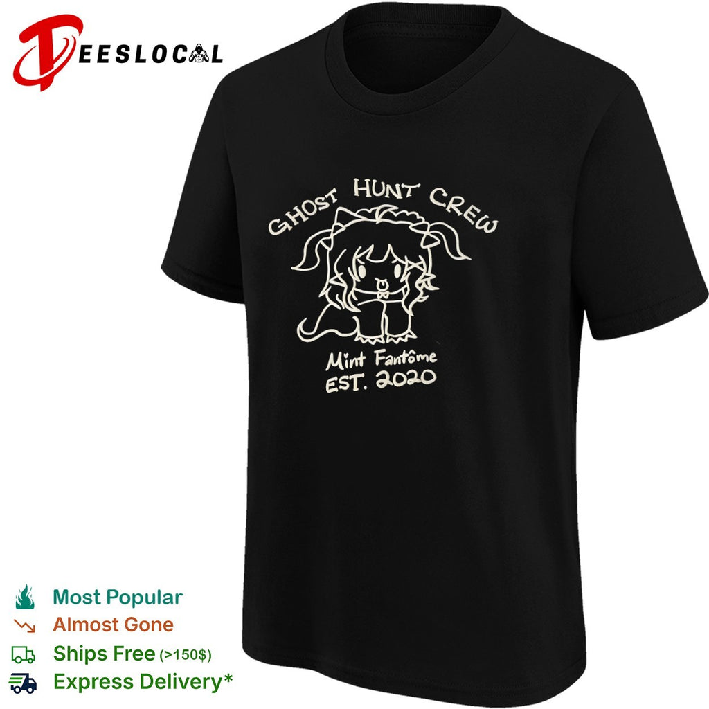 Mint Fantome ghost hunt crew est 2020 creature shirt