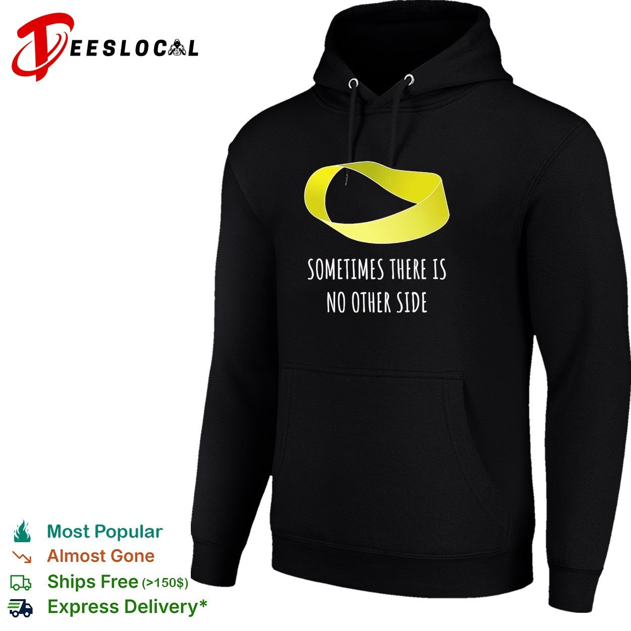 Mobius strip sometimes there is no other side math shirt