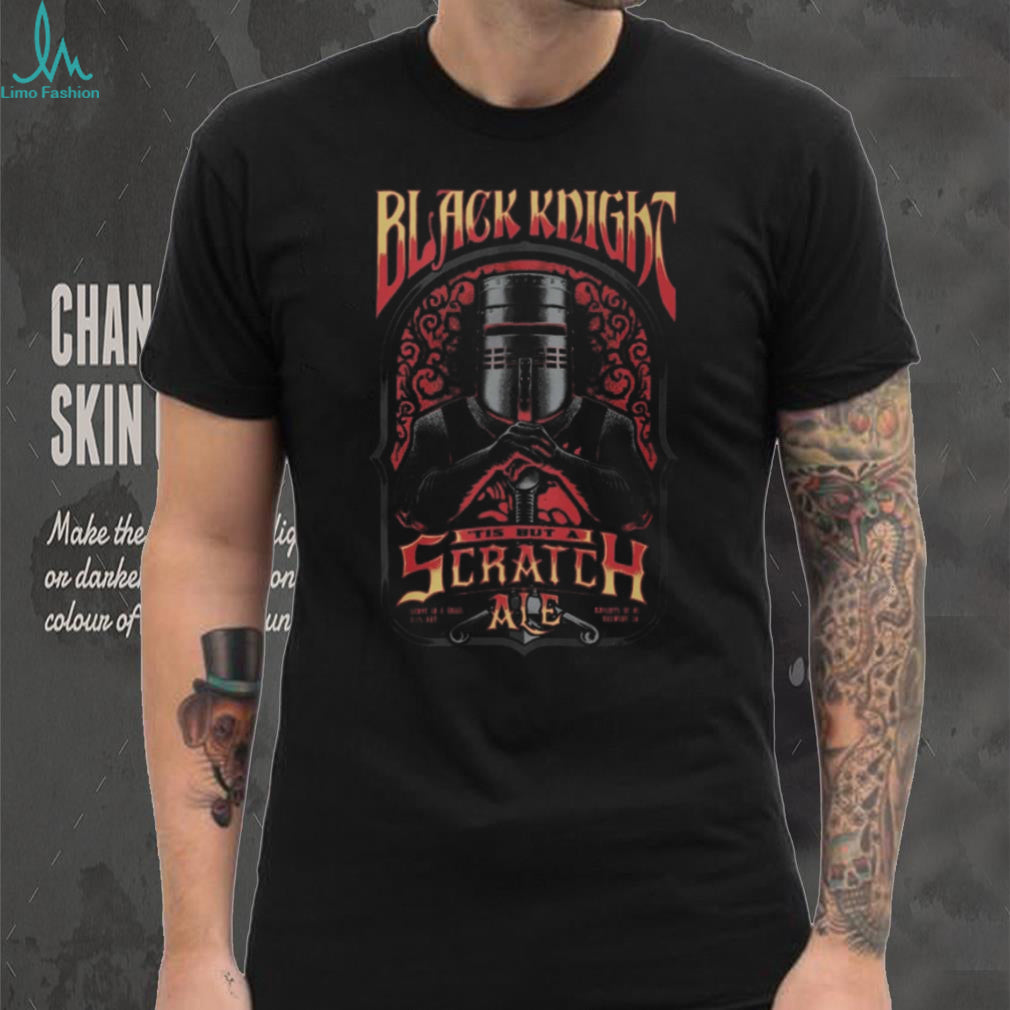 Monty Python Black Knight Tis But A Scratch Ale Vintage Retro Humor Shirt