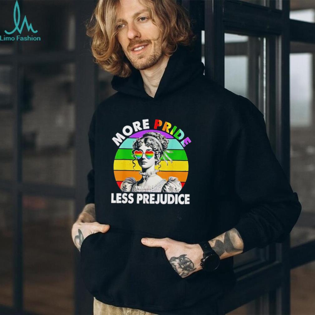 More pride less prejudice vintage shirt