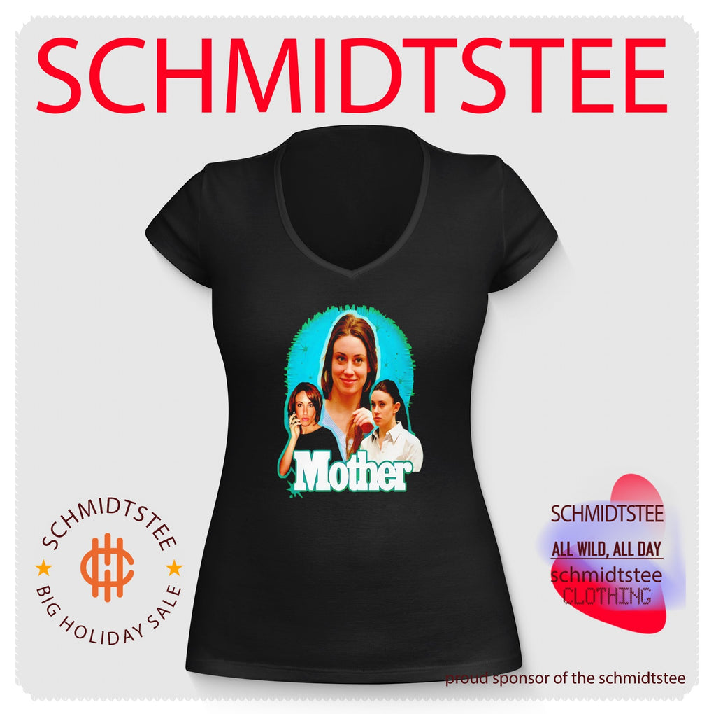Mother Casey Anthony Shirt