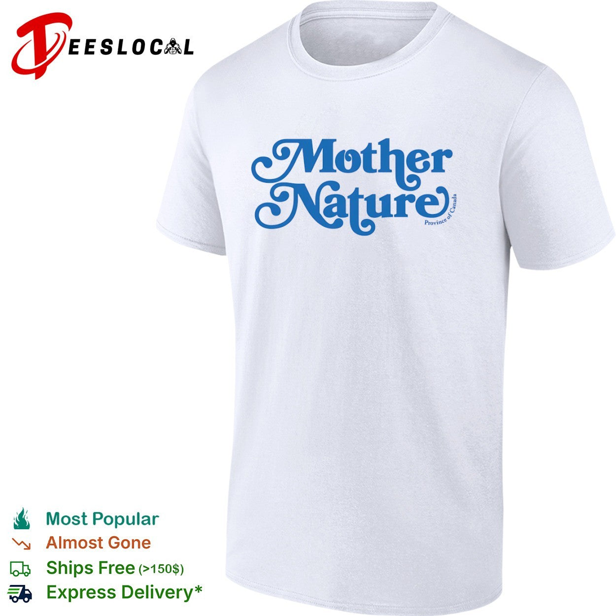 Mother Nature Province of Canada Nature Shirt