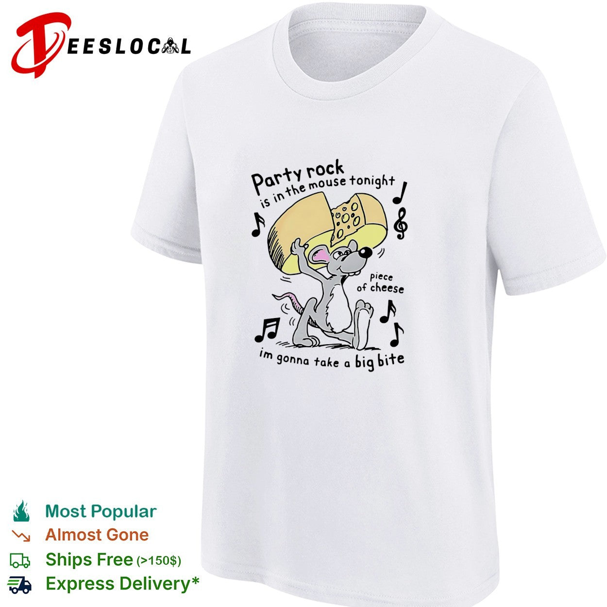 Mouse holding cheese party rock is in the mouse tonight piece of cheese I’m gonna take a big bite shirt