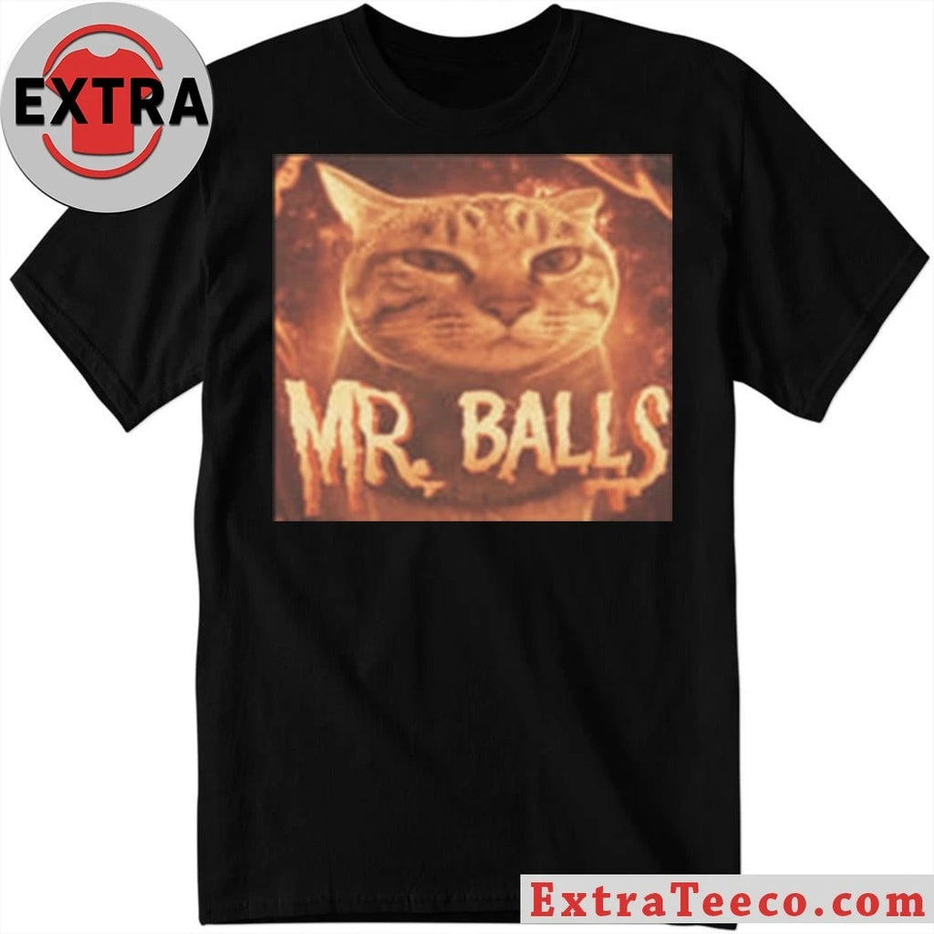 Mr Balls Cat Cringey Shirt