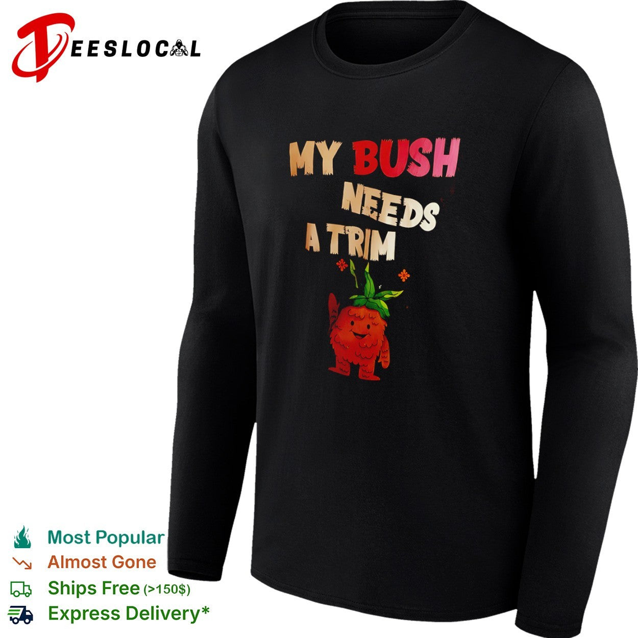 My Bush Needs a Trim Cute Plant Monster Character shirt