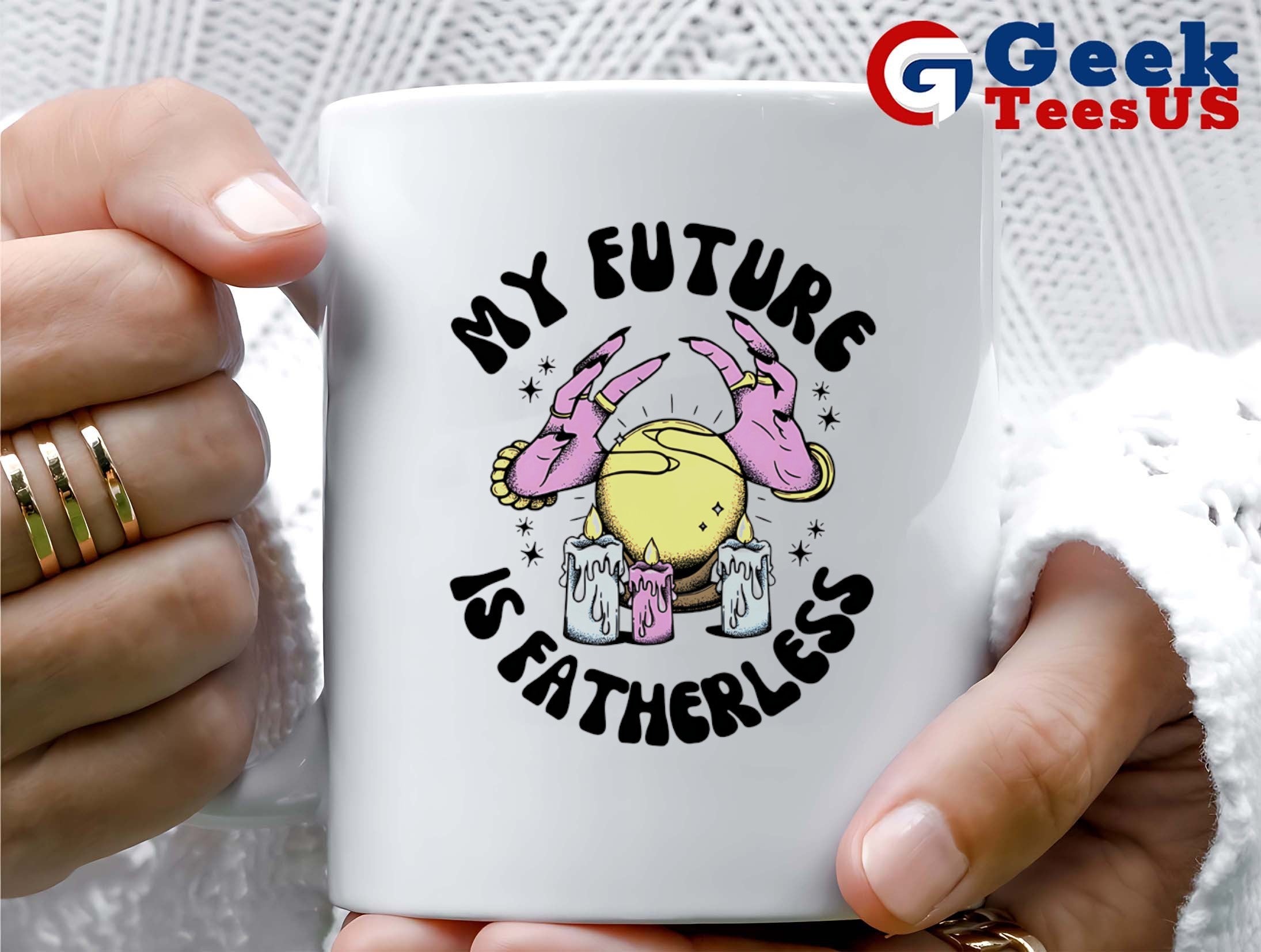 My future is fatherless shirt