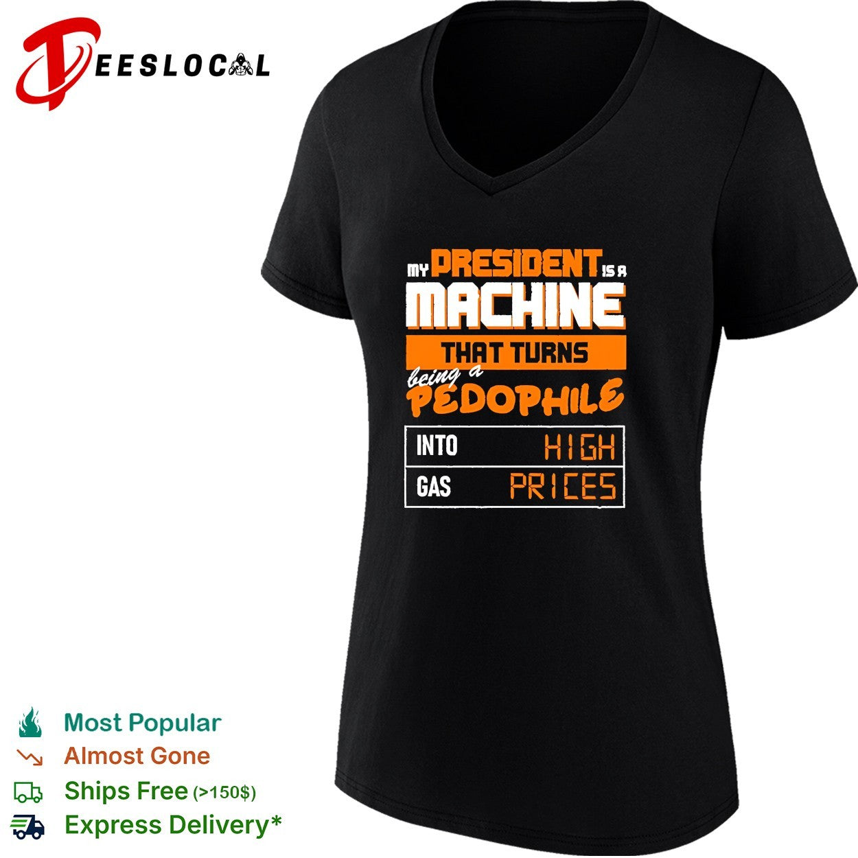 My president machine turns crime into high gas prices political shirt