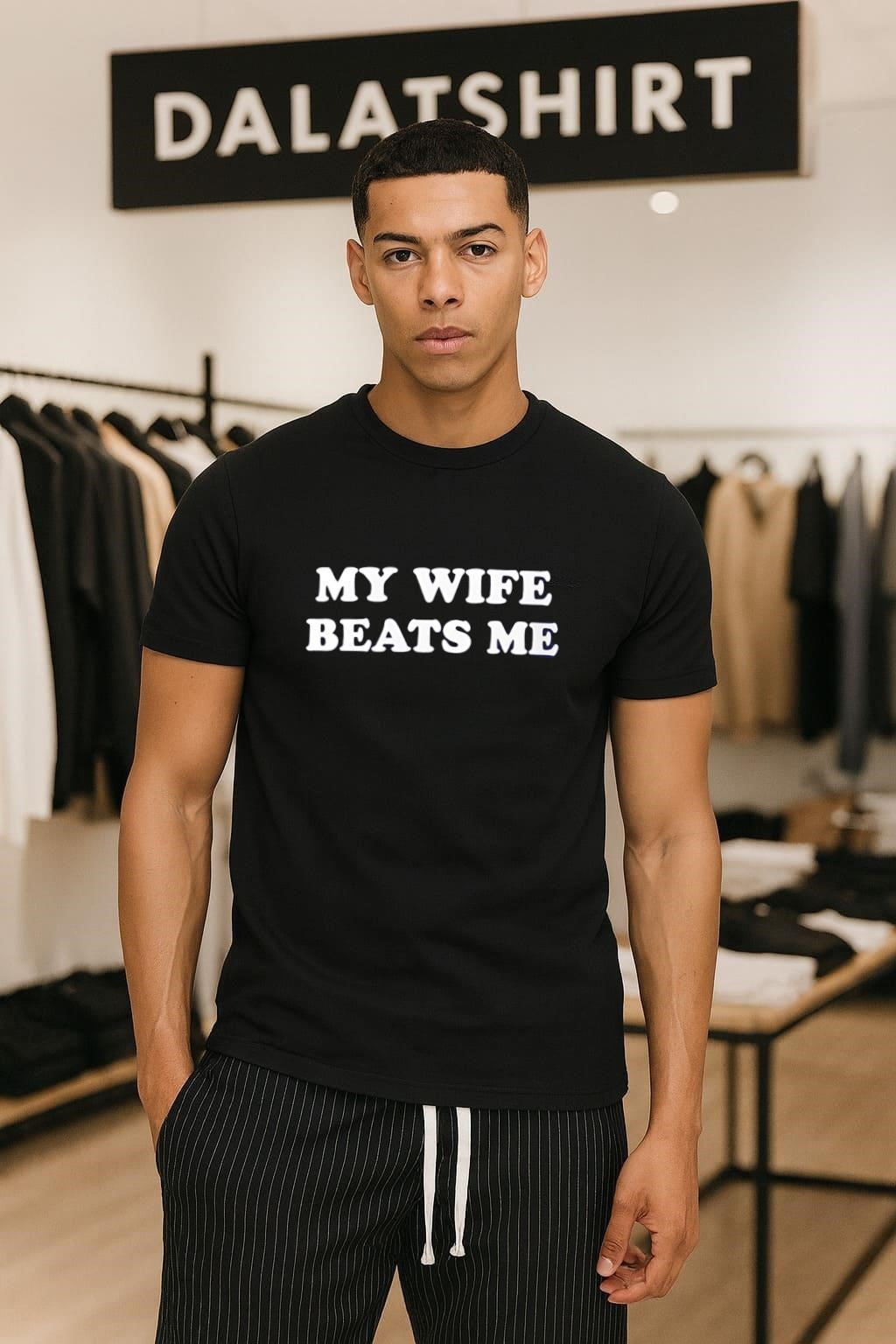 My wife beats me shirt