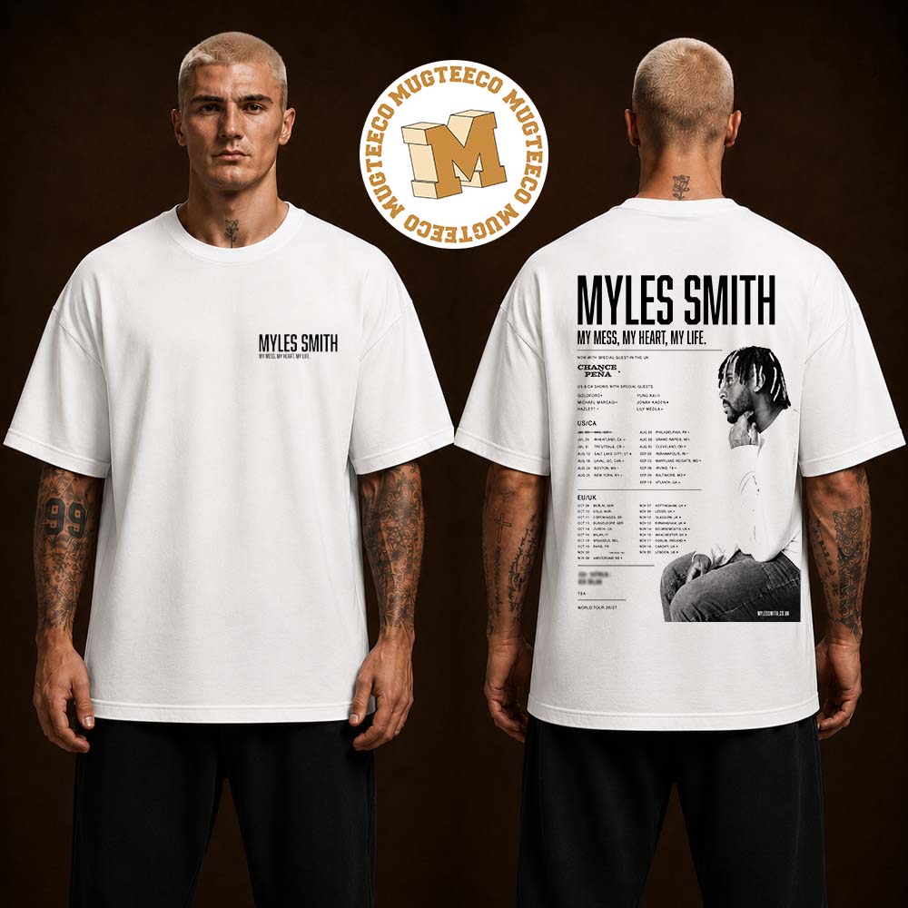 Myles Smith The My Mess My Heart My Life World Tour 2026 And 2027 Two Sided Unisex T Shirt