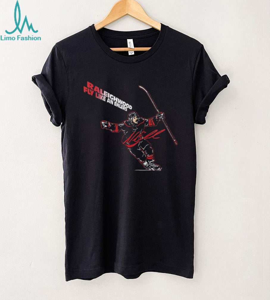 NHL Raleigh Hockey Fan Fly Like An Ehlers Graphic T Shirt